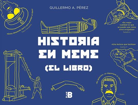 HISTORIA EN MEME | 9788417001582 | PÉREZ ROMERO, GUILLERMO | Llibreria Online de Vilafranca del Penedès | Comprar llibres en català