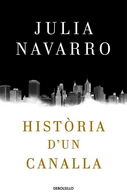 HISTÒRIA D'UN CANALLA | 9788466341004 | NAVARRO, JULIA | Llibreria Online de Vilafranca del Penedès | Comprar llibres en català