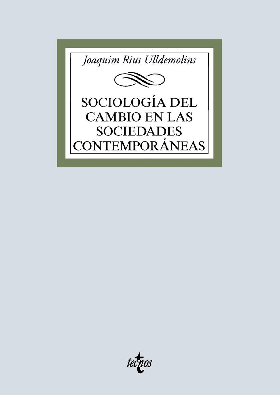 SOCIOLOGÍA DEL CAMBIO EN LAS SOCIEDADES CONTEMPORÁNEAS | 9788430976751 | RIUS ULLDEMOLINS, JOAQUIM | Llibreria L'Odissea - Libreria Online de Vilafranca del Penedès - Comprar libros