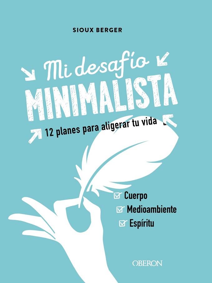 MI DESAFÍO MINIMALISTA | 9788441543386 | BERGER, SIOUX | Llibreria L'Odissea - Libreria Online de Vilafranca del Penedès - Comprar libros