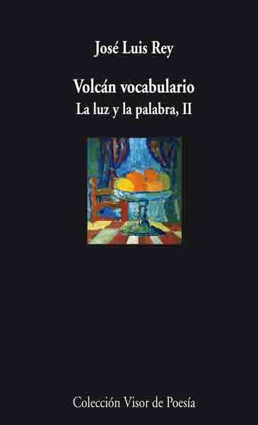 VOLCAN VOCABULARIO LA LUZ Y LA PALABRA II | 9788498957389 | REY, JOSE LUIS | Llibreria Online de Vilafranca del Penedès | Comprar llibres en català
