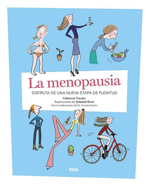LA MENOPAUSIA | 9788491875512 | TRAVERS FABIENNE/BRAVI SOLEDAD | Llibreria Online de Vilafranca del Penedès | Comprar llibres en català