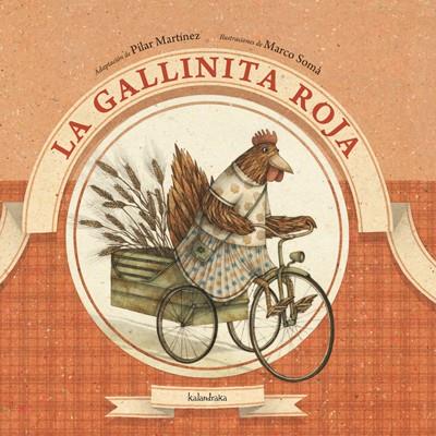 LA GALLINITA ROJA | 9788492608683 | MARTÍNEZ, PILAR / SOMÀ, MARCO | Llibreria Online de Vilafranca del Penedès | Comprar llibres en català