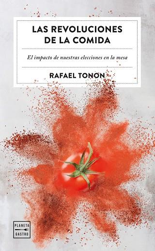 LAS REVOLUCIONES DE LA COMIDA | 9788408266365 | TONON, RAFAEL | Llibreria Online de Vilafranca del Penedès | Comprar llibres en català