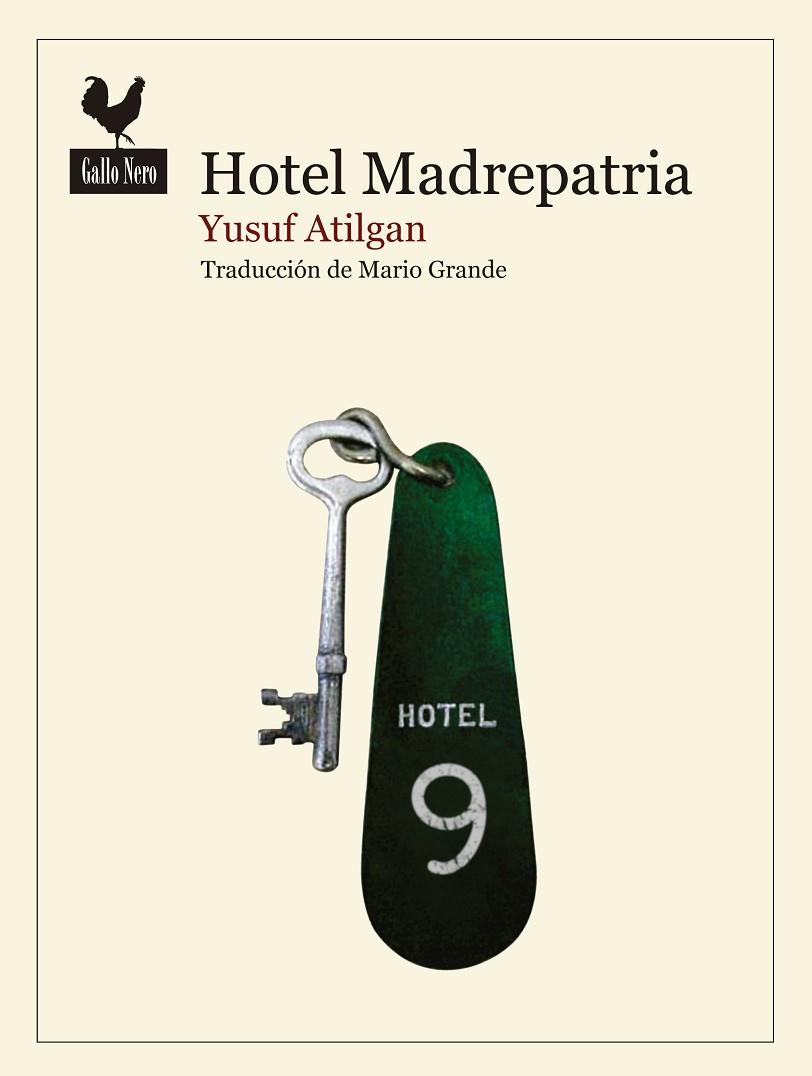 HOTEL MADREPATRIA | 9788416529490 | ATILGAN, YUSUF | Llibreria Online de Vilafranca del Penedès | Comprar llibres en català