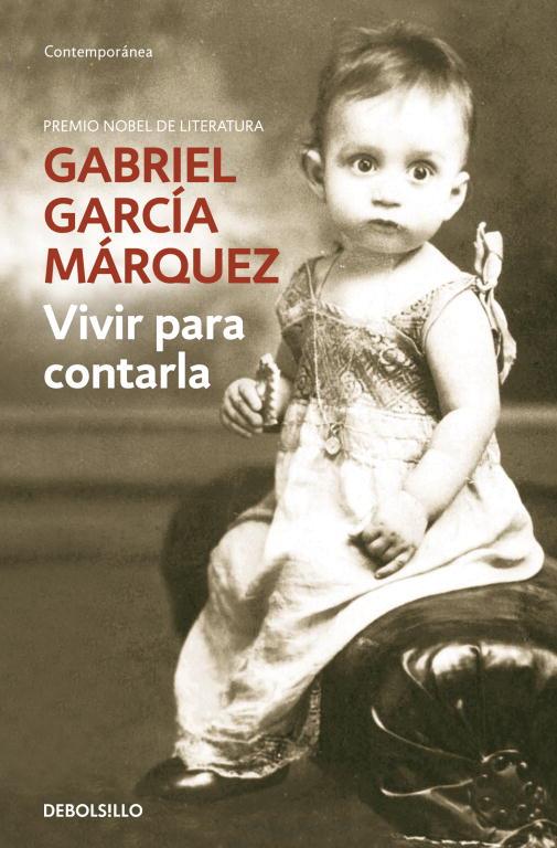 VIVIR PARA CONTARLA | 9788483462058 | GARCIA MARQUEZ, GABRIEL | Llibreria Online de Vilafranca del Penedès | Comprar llibres en català