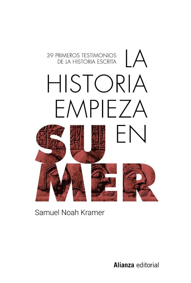 LA HISTORIA EMPIEZA EN SUMER | 9788413628134 | KRAMER, SAMUEL NOAH | Llibreria Online de Vilafranca del Penedès | Comprar llibres en català
