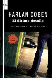 EL ULTIMO DETALLE | 9788498678475 | COBEN, HARLAN | Llibreria Online de Vilafranca del Penedès | Comprar llibres en català