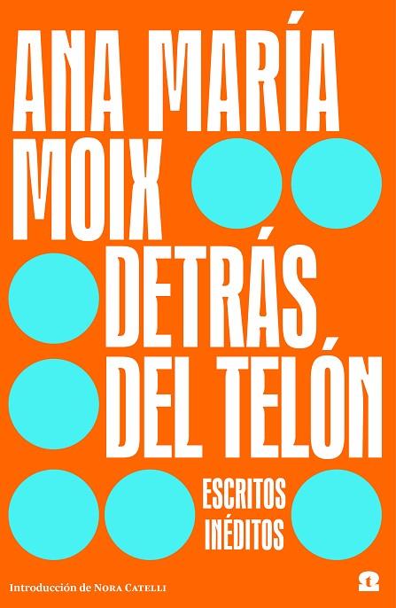DETRÁS DEL TELÓN | 9788418469176 | MOIX, ANA MARÍA | Llibreria L'Odissea - Libreria Online de Vilafranca del Penedès - Comprar libros