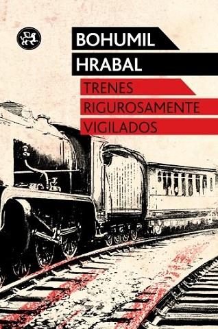TRENES RIGUROSAMENTE VIGILADOS | 9788415325567 | HRABAL, BOHUMIL | Llibreria Online de Vilafranca del Penedès | Comprar llibres en català