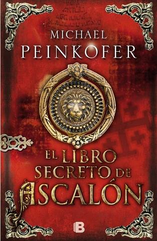 EL LIBRO SECRETO DE ASCALÓN | 9788466654579 | PEINKOFER, MICHAEL | Llibreria Online de Vilafranca del Penedès | Comprar llibres en català