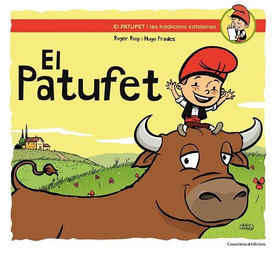 EL PATUFET | 9788490342985 | ROIG, ROGER | Llibreria Online de Vilafranca del Penedès | Comprar llibres en català