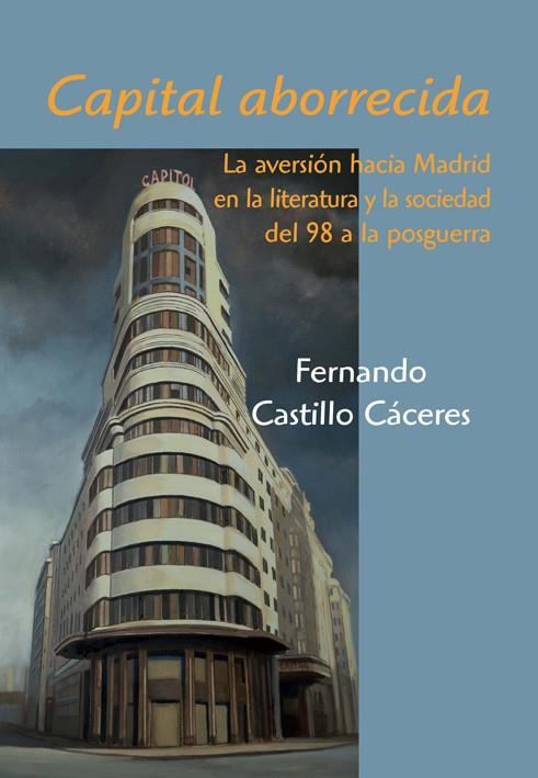 CAPITAL ABORRECIDA | 9788496813427 | CASTILLO CACERES, FERNANDO | Llibreria Online de Vilafranca del Penedès | Comprar llibres en català