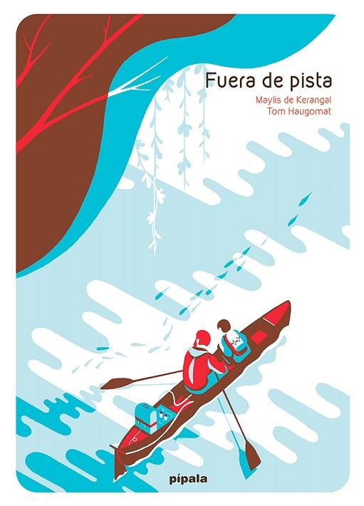 FUERA DE PISTA | 9788419208064 | DE KERANGAL, MAYLIS | Llibreria Online de Vilafranca del Penedès | Comprar llibres en català