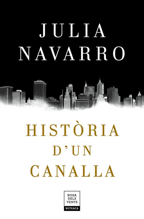 HISTÒRIA D'UN CANALLA | 9788417444198 | NAVARRO, JULIA | Llibreria Online de Vilafranca del Penedès | Comprar llibres en català