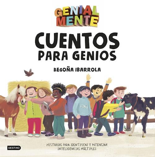 GENIAL MENTE CUENTOS PARA GENIOS | 9788408183280 | IBARROLA, BEGOÑA/AMATE, KIM | Llibreria Online de Vilafranca del Penedès | Comprar llibres en català