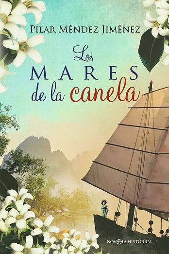 LOS MARES DE LA CANELA | 9788491648215 | MÉNDEZ JIMÉNEZ, PILAR | Llibreria Online de Vilafranca del Penedès | Comprar llibres en català