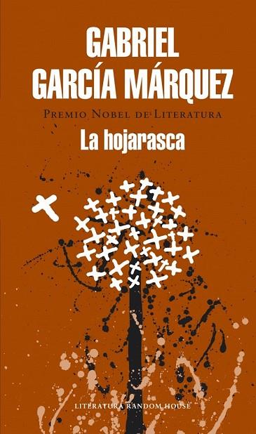 LA HOJARASCA | 9788439729204 | GARCIA MARQUEZ,GABRIEL | Llibreria L'Odissea - Libreria Online de Vilafranca del Penedès - Comprar libros