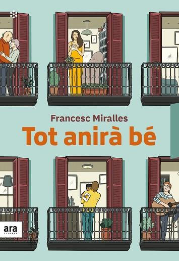 TOT ANIRÀ BÉ | 9788417804473 | MIRALLES I CONTIJOCH, FRANCESC | Llibreria Online de Vilafranca del Penedès | Comprar llibres en català