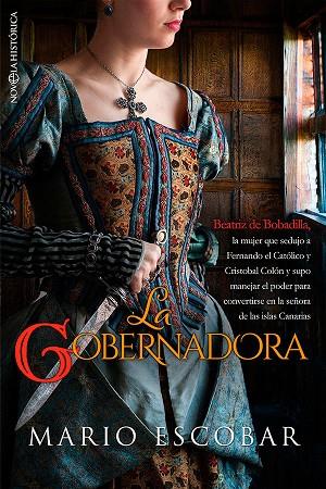 LA GOBERNADORA | 9788413843834 | ESCOBAR, MARIO | Llibreria Online de Vilafranca del Penedès | Comprar llibres en català