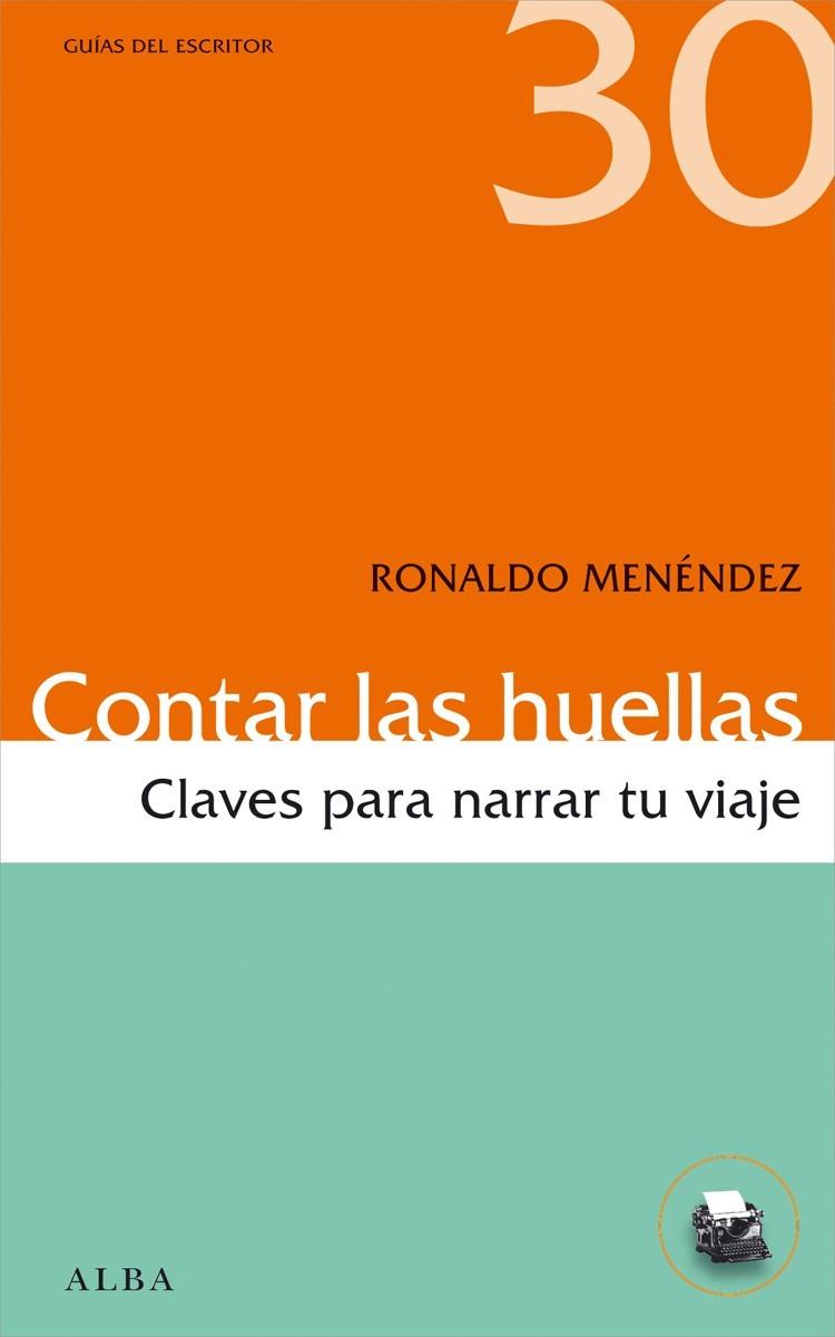 CONTAR LAS HUELLAS | 9788490650189 | MENÉNDEZ, RONALDO | Llibreria Online de Vilafranca del Penedès | Comprar llibres en català