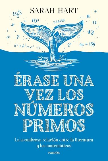 ÉRASE UNA VEZ LOS NÚMEROS PRIMOS | 9788449342059 | HART, SARAH | Llibreria Online de Vilafranca del Penedès | Comprar llibres en català
