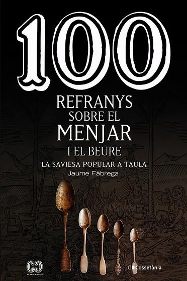 100 REFRANYS SOBRE EL MENJAR I EL BEURE | 9788413560441 | FÀBREGA COLOM, JAUME | Llibreria Online de Vilafranca del Penedès | Comprar llibres en català