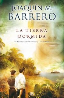 LA TIERRA DORMIDA | 9788466653473 | BARRERO, JOAQUIN M. | Llibreria Online de Vilafranca del Penedès | Comprar llibres en català