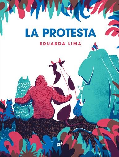 LA PROTESTA | 9788418702303 | LIMA, EDUARDA | Llibreria Online de Vilafranca del Penedès | Comprar llibres en català