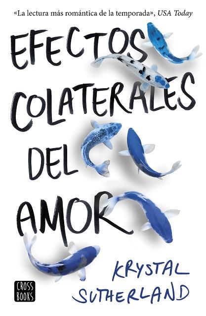 EFECTOS COLATERALES DEL AMOR | 9788408176312 | SUTHERLAND, KRYSTAL | Llibreria Online de Vilafranca del Penedès | Comprar llibres en català