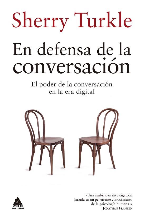 EN DEFENSA DE LA CONVERSACIÓN | 9788416222902 | TURKLE, SHERRY | Llibreria Online de Vilafranca del Penedès | Comprar llibres en català