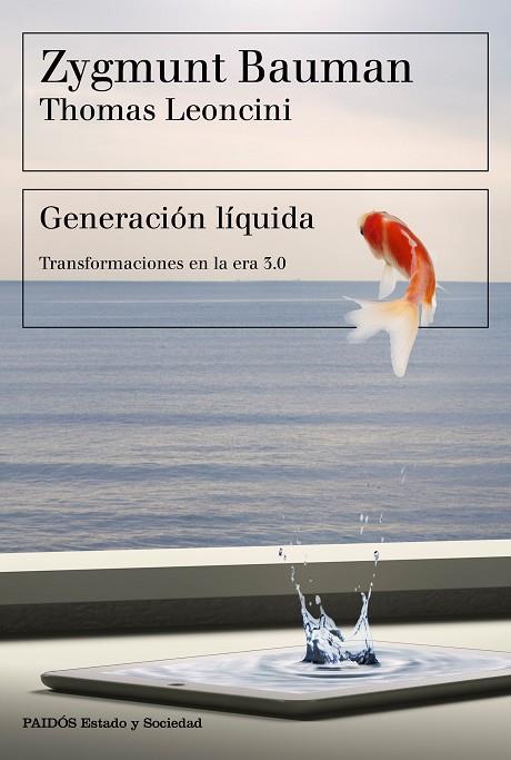 GENERACIÓN LÍQUIDA | 9788449334108 | BAUMAN, ZYGMUNT/LEONCINI, THOMAS | Llibreria Online de Vilafranca del Penedès | Comprar llibres en català
