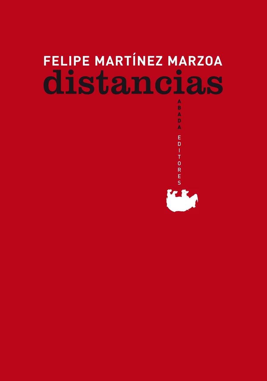 DISTANCIAS | 9788496775985 | MARTINEZ MARZOA, FELIPE | Llibreria Online de Vilafranca del Penedès | Comprar llibres en català