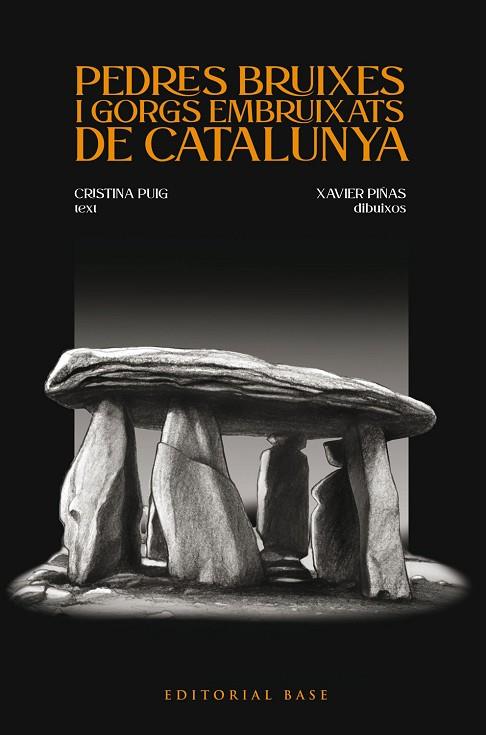 PEDRES BRUIXES I GORGS EMBRUIXATS DE CATALUNYA | 9788419007346 | PUIG ARGENTE, CRISTINA | Llibreria Online de Vilafranca del Penedès | Comprar llibres en català