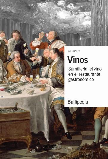VINOS VOLUM IV | 9788409238507 | BULLIPEDIA, ELBULLIFOUNDATION | Llibreria Online de Vilafranca del Penedès | Comprar llibres en català