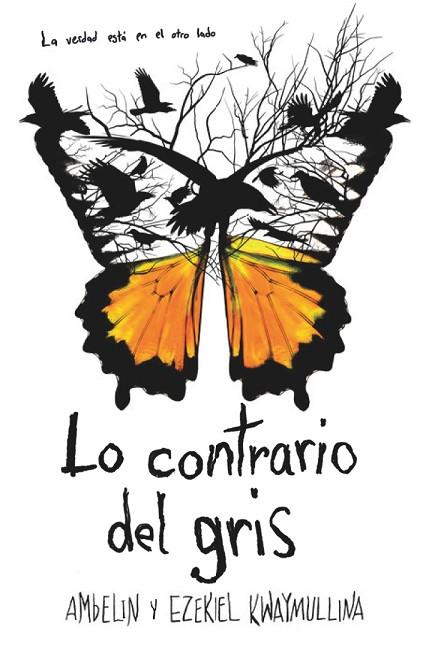 LO CONTRARIO DEL GRIS | 9788413181714 | KWAYMULLINA , AMBELIN/KWAYMULLINA , EZEKIEL | Llibreria Online de Vilafranca del Penedès | Comprar llibres en català