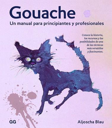 GOUACHE | 9788425233067 | BLAU, ALJOSHA | Llibreria Online de Vilafranca del Penedès | Comprar llibres en català
