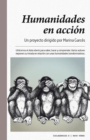 HUMANIDADES EN ACCIÓN | 9788416689774 | GARCÉS, MARINA | Llibreria Online de Vilafranca del Penedès | Comprar llibres en català