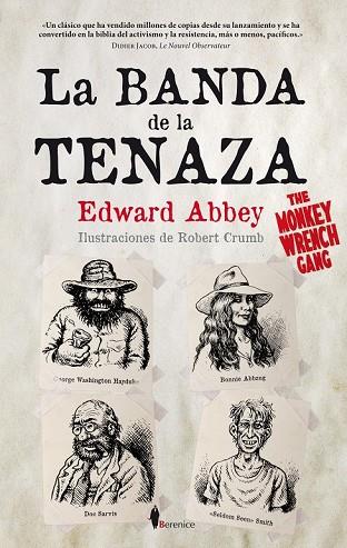 LA BANDA DE LA TENAZA | 9788415441113 | ABBEY, EDWARD | Llibreria Online de Vilafranca del Penedès | Comprar llibres en català