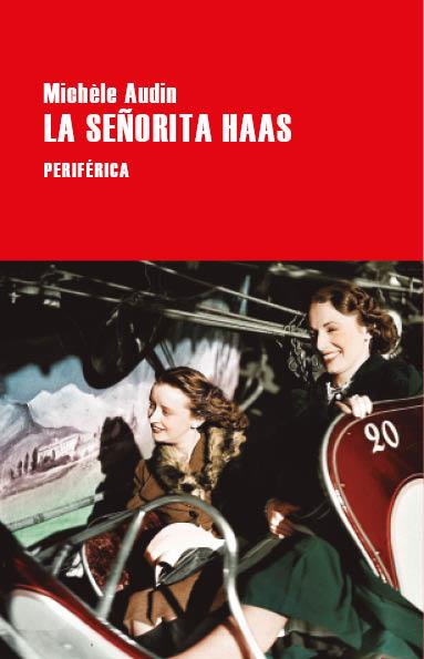 LA SEÑORITA HAAS | 9788418838606 | AUDIN, MICHÈLE | Llibreria Online de Vilafranca del Penedès | Comprar llibres en català