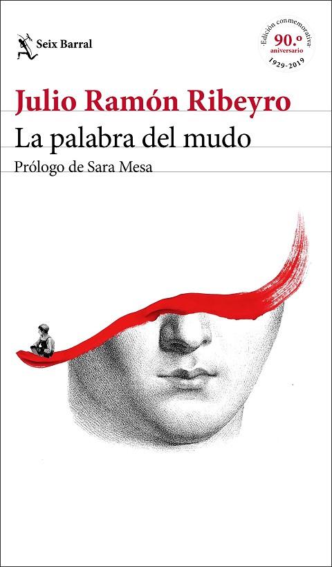 LA PALABRA DEL MUDO (ED. CONMEMORATIVA) | 9788432235245 | RIBEYRO, JULIO RAMÓN | Llibreria Online de Vilafranca del Penedès | Comprar llibres en català