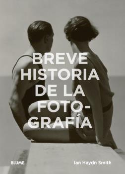 BREVE HISTORIA DE LA FOTOGRAFÍA | 9788417254407 | HAYDN SMITH, IAN | Llibreria Online de Vilafranca del Penedès | Comprar llibres en català