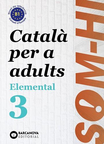 SOM-HI! ELEMENTAL 3. LLENGUA CATALANA | 9788448951634 | BERNADÓ, CRISTINA/NEBOT, MIREIA/ORTIZ, NEUS | Llibreria Online de Vilafranca del Penedès | Comprar llibres en català