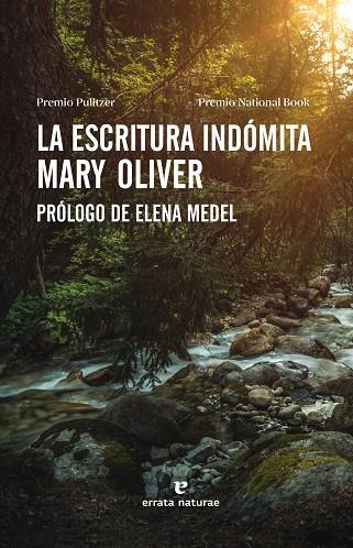 LA ESCRITURA INDÓMITA | 9788417800635 | OLIVER, MARY | Llibreria Online de Vilafranca del Penedès | Comprar llibres en català
