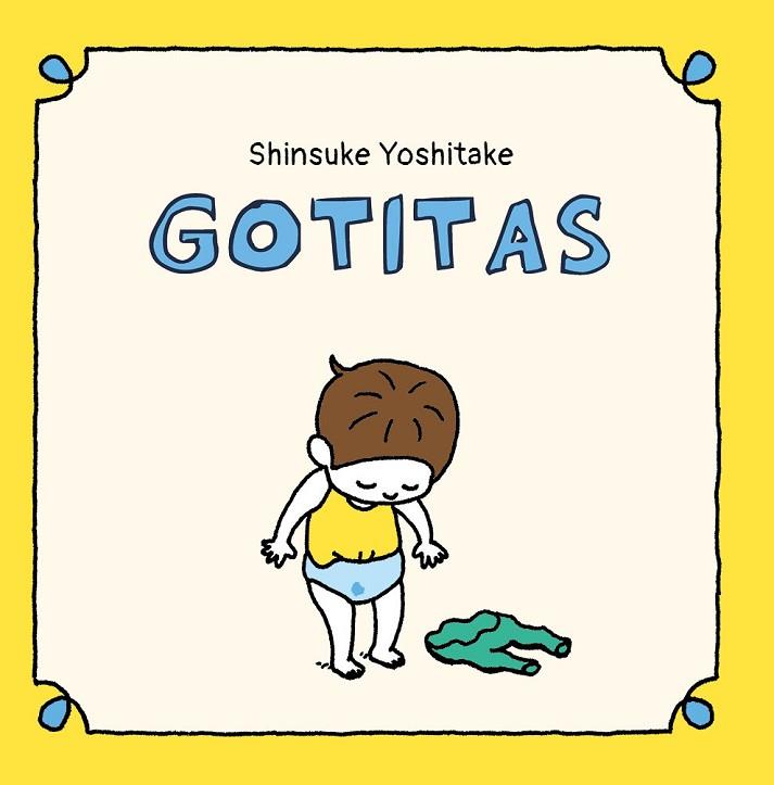 GOTITAS | 9788416427420 | YOSHITAKE, SHINSUKE | Llibreria Online de Vilafranca del Penedès | Comprar llibres en català