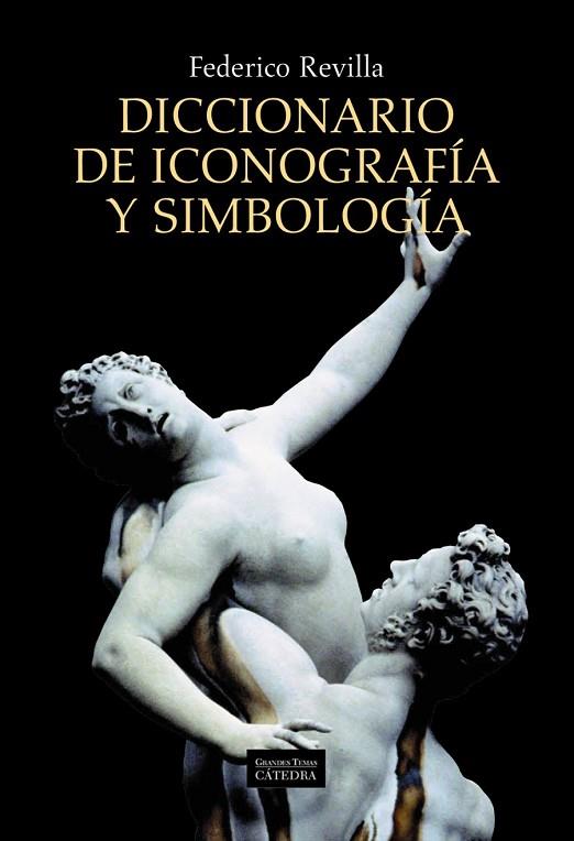 DICCIONARIO DE ICONOGRAFÍA Y SIMBOLOGÍA | 9788437630168 | REVILLA, FEDERICO | Llibreria Online de Vilafranca del Penedès | Comprar llibres en català