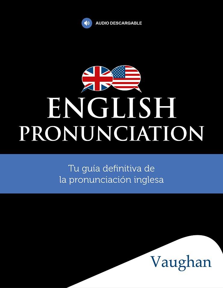 ENGLISH PRONUNCIATION | 9788416667819 | AA. VV | Llibreria L'Odissea - Libreria Online de Vilafranca del Penedès - Comprar libros
