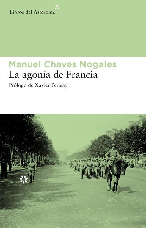 LA AGONIA DE FRANCIA | 9788492663217 | CHAVES NOGALES, MANUEL | Llibreria Online de Vilafranca del Penedès | Comprar llibres en català