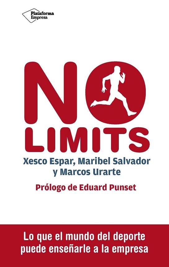 NO LIMITS | 9788416620098 | ESPAR, XESCO / SALVADOR, MARIBEL / URARTE, MARCOS | Llibreria Online de Vilafranca del Penedès | Comprar llibres en català