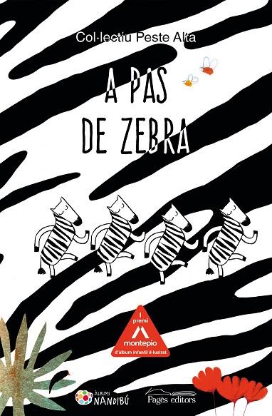 A PAS DE ZEBRA | 9788413032771 | COL·LECTIU PESTE ALTA | Llibreria Online de Vilafranca del Penedès | Comprar llibres en català